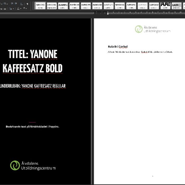 Exempel typsnitt Exempel på Älvdalens Utbildningscentrums typsnitt i ordbehandlingsdokument. Corbel används främst. Yanone Kaffeesatz används i titlar och rubriker om möligt.